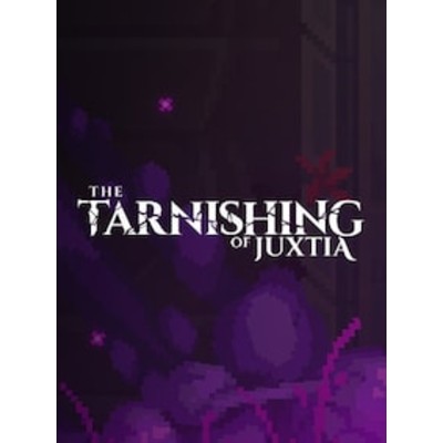 The Tarnishing of Juxtia PC Steam Account GLOBAL