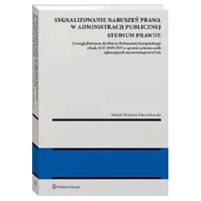 Sygnalizowanie naruszeń prawa administracji publicznej