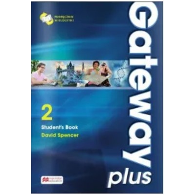 Gateway Plus Podręcznik wieloletni do języka angielskiego