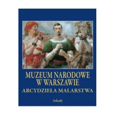 Arcydzieła Malarstwa Muzeum Narodowe Warszawie