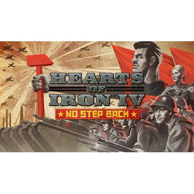 Hearts of Iron IV No Step Back PC