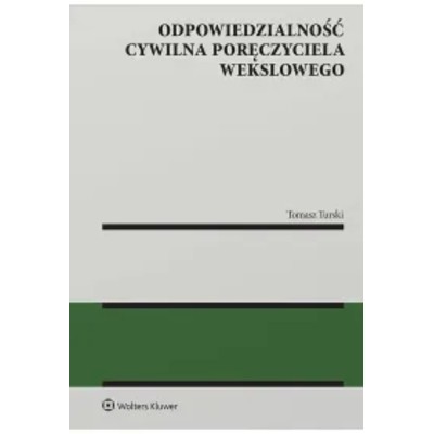 Odpowiedzialność cywilna poręczyciela wekslowego