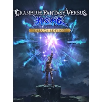 Granblue Fantasy Versus Rising Deluxe Edition PC Steam Key GLOBAL