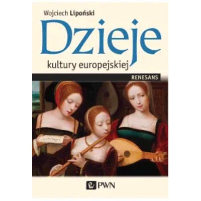 Dzieje kultury europejskiej Renesans