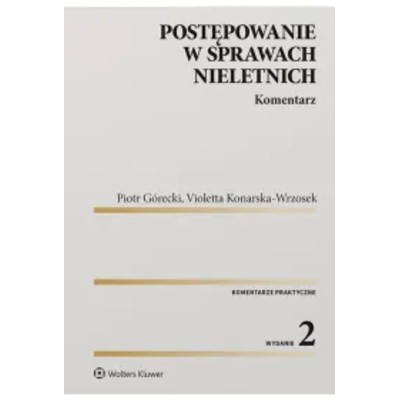 Postępowanie sprawach nieletnich Komentarz